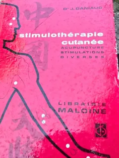 Stimulotherapie cutanee - J. Daniaud