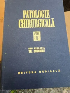 Patologie chirurgicala vol. I - Theodor Burghele