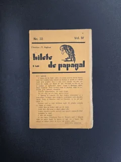 Bilete de papagal Nr.32 Vol.IV - T. Arghezi