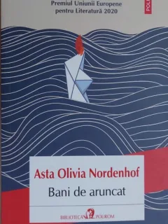 Bani de aruncat - Asta Olivia Nordenhof