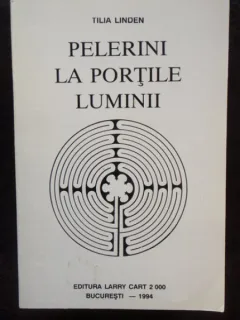 PELERINI LA PORTILE LUMINII - TILIA LINDEN