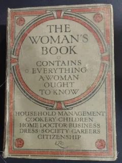 The Woman’s Book: Contains Everything a Woman Ought to Know