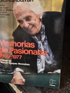 Dolores Ibárruri (La Pasionaria) – Memorias de Pasionaria 1939-1977