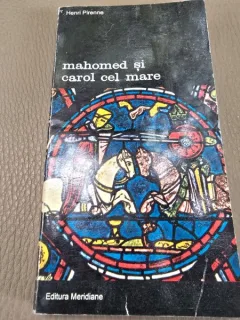 Mahomed si Carol cel Mare - Henri Pirenne