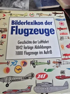 Bilderlexikon der Flugzeuge Geschichte der Luftfahrt 1842 Bilder ca 1000 Flieger