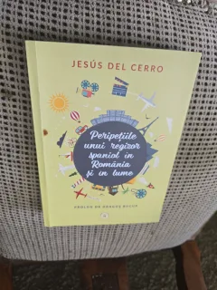 Peripețiile unui regizor spaniol în România și în lume - Jesús Del Cerro
