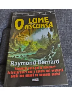 O lume ascunsă - Raymond Bernard
