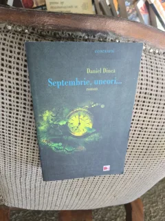 Septembrie, uneori... - Daniel Dincă