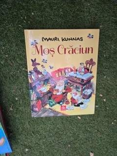 Mauri Kunnas - Mos Craciun. O carte despre Mos Craciun si spiridusii sai de pe muntele Korvatunturi din Laponia