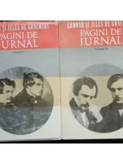 PAGINI DE JURNAL - EDMOND SI JULES DE GONCOURT 2 VOLUME