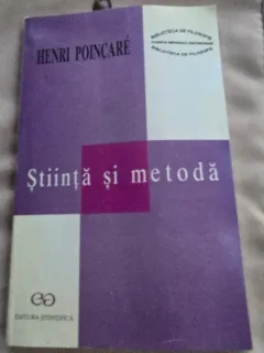 Stiinta si metoda - Henri Poincare