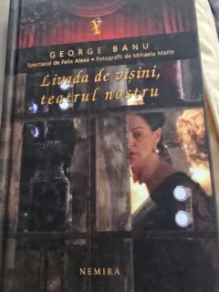 Livada de visini, teatrul nostru - George Banu