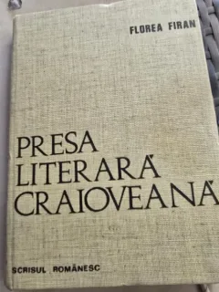 Presa literara craioveana - Florea Firan  cu dedicatia autorului