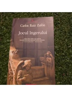 Jocul ingerului - Carlos Ruiz Zafon