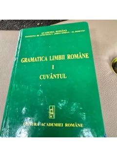 Gramatica Limbii Romane Vol. Cuvantul - Valeria Gutu Romalo