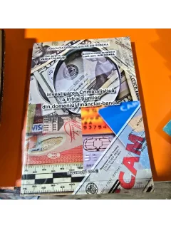 Investigarea criminalistica a infractiunilor din domeniul financiar bancar - Vasile Lapadusi