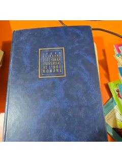 Lazar Saineanu - Dictionar Universal al limbii romane