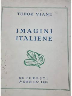 Tudor Vianu - Imagini italiene
