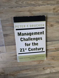 Management Challenges for the 21st Century - Peter F. Drucker