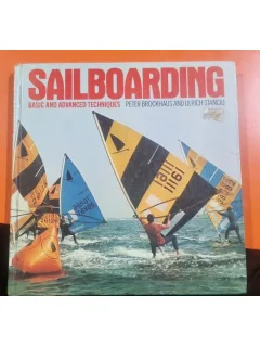 Sailboarding - Basic and advanced techniques - Peter Brockhaus and Ulrich Stanciu
