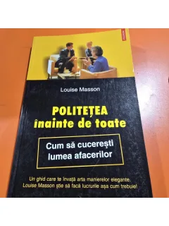 POLITEȚEA înainte de toate - Louise Masson