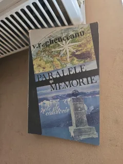 Paralele și memorie - V. R.  Ghenceanu