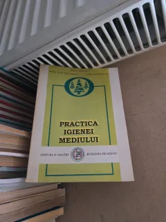 Practica igienei mediului - Sergiu Manea, Mona Ligia Diaconescu, Elena Andronache