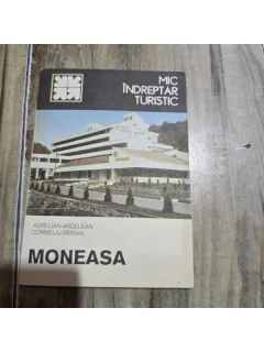 Moneasa, mic indreptar turistic - Aurelian Ardelean