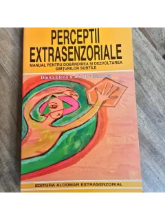 Perceptii extrasenzoriale - Doina Elena si Aliodor Manolea