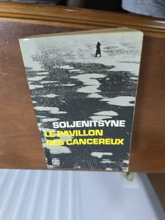Le pavillon des cancéreux - Alexandr Soljenițîn