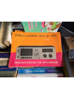 Stereo Cassette Deck EM 2001, instructiuni de folosire