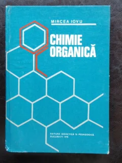 CHIMIE ORGANICA - MIRCEA IOVU