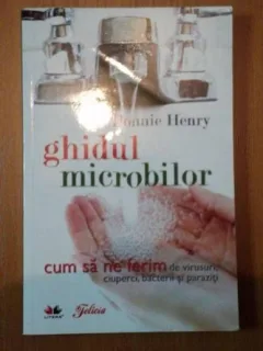 Ghidul microbilor - Bonnie Henry