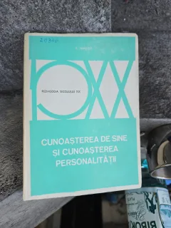 Cunoașterea de sine și cunoașterea personalității - V. Pavelcu