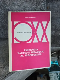 Psihologia tactului pedagogic al profesorului - Jozef Štefanović