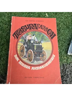 Trasura fara cai, din istoria automobilului - Ion Ghenea Stanescu