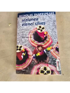 Viziunea Elenei Silves - Nicholas Shakespeare