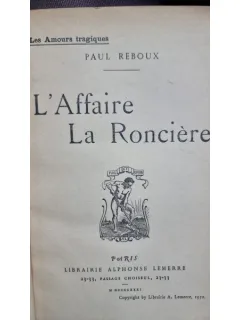 Laffaire La Ronciere - Paul Reboux
