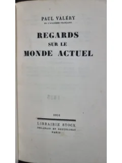 Regards sur le monde actuel - Paul Valéry