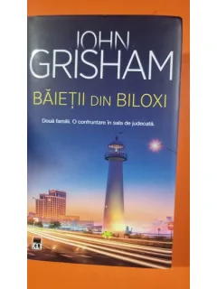 Baietii din Biloxi. Doua Familii, o confruntare in sala de judecata - John Grisham