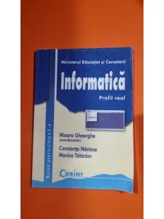 Informatica profil real, manual pentru clasa a X-a - Mioara Gheorghe