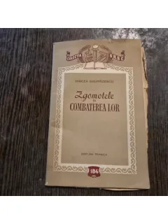 Zgomotele si combaterea lor - Mircea Grumazescu