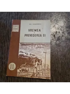 Vremea si prevederea ei - Gh.I. Diaconescu