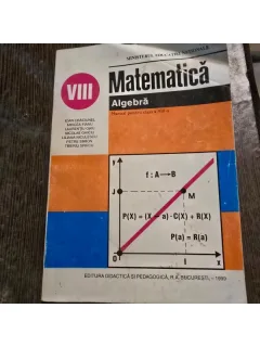 Matematica, algebra, manual pentru clasa a VIII-a - Ioan Craciunel