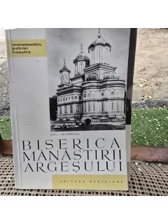 Biserica Manastirii Argesului - Emil Lazarescu