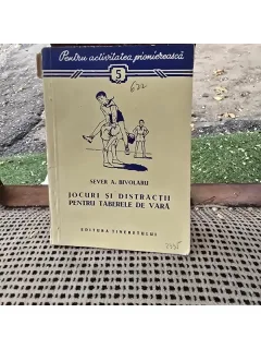 Jocuri si distractii pentru taberele de vara - Sever A. Bivolaru