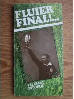 Fluier final - Telemac Siriopol