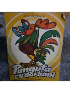Punguta cu doi bani - Ion Creanga ilustratii de N. Nobilescu