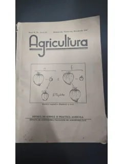 Revista Agricultura, nr 10-11-12 - octombrie, noiembrie, decembrie 1947