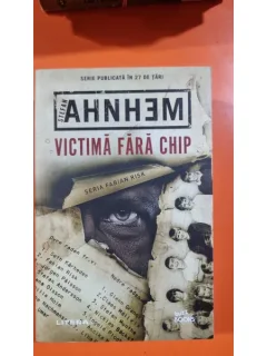 Victima fara chip - Stefan Ahnhem